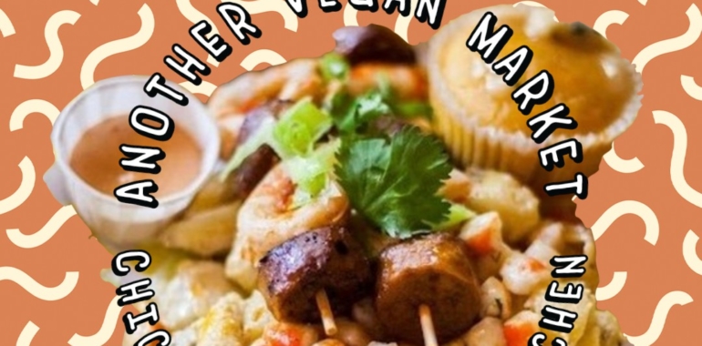 Another Vegan Market w/ Chicago Vegan Test Kitchen