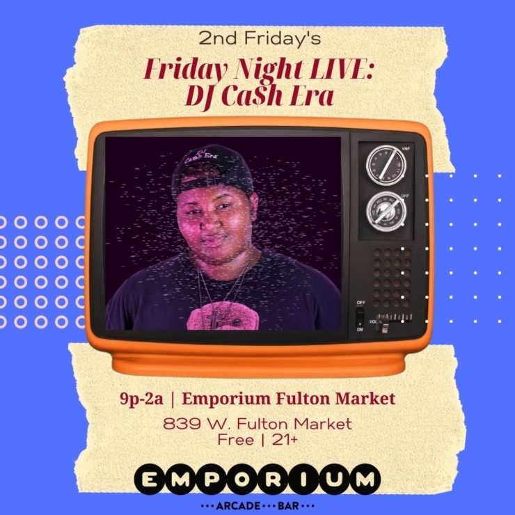Friday Night Live w/ DJ Cash Era