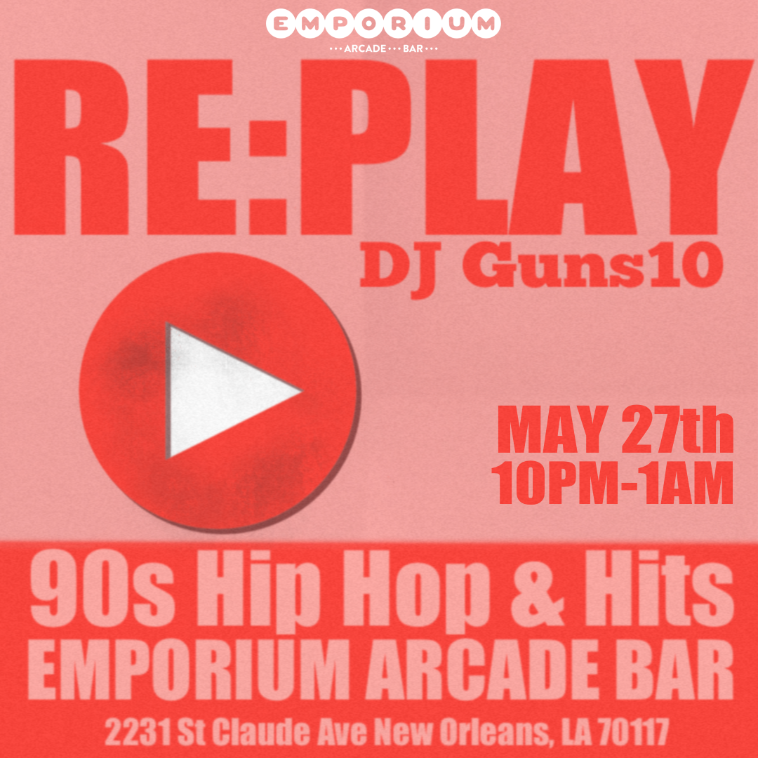 Re Play 90 s Hip Hop Hits Emporium New Orleans May 27 re-play-90-s-hip-hop-hits-emporium-new-orleans-may-27