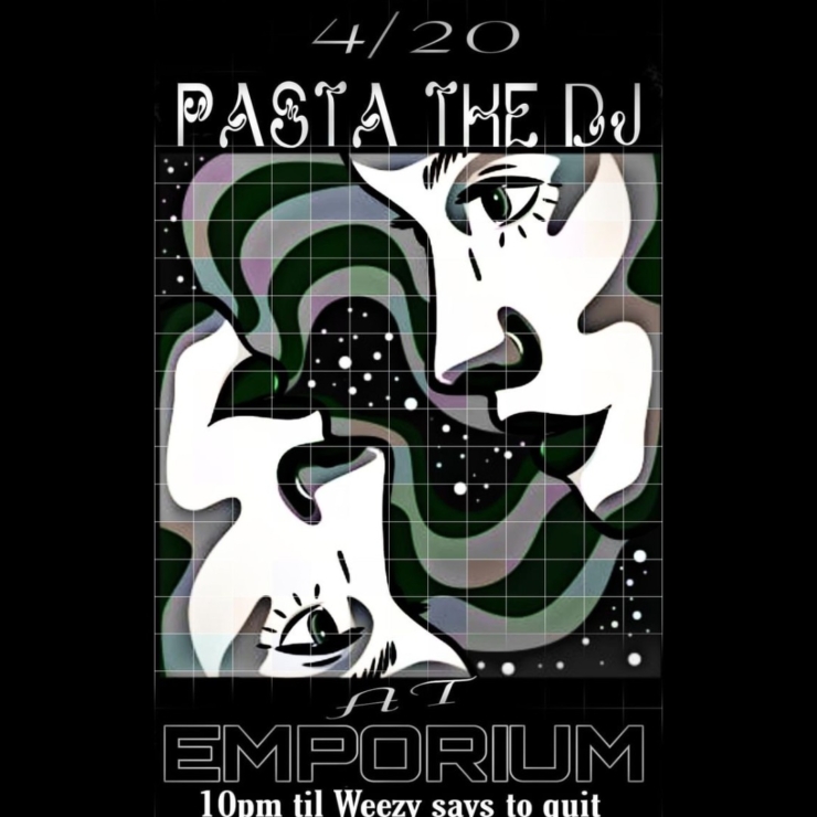 SMOKE: A 420 Celebration w/ Pasta The DJ
