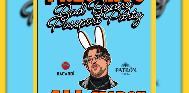 Bad Bunny Passport Series w/ Bacardi & Patron: DAY 3