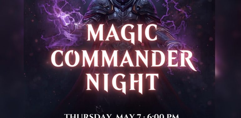 3rd Space Presents Magic: The Gathering – Commander Night