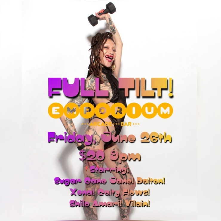Sugarcane Jane Presents: FULL TILT! A Live Burlesque Show