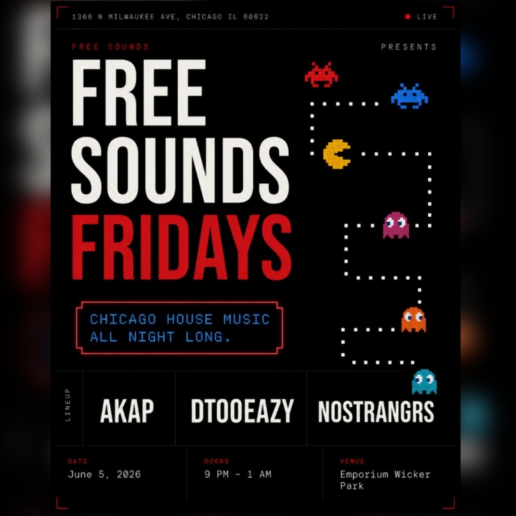 FREE SOUNDS FRIDAYS w/ AKAP, DTOOEAZY, & NOSTRANGRS