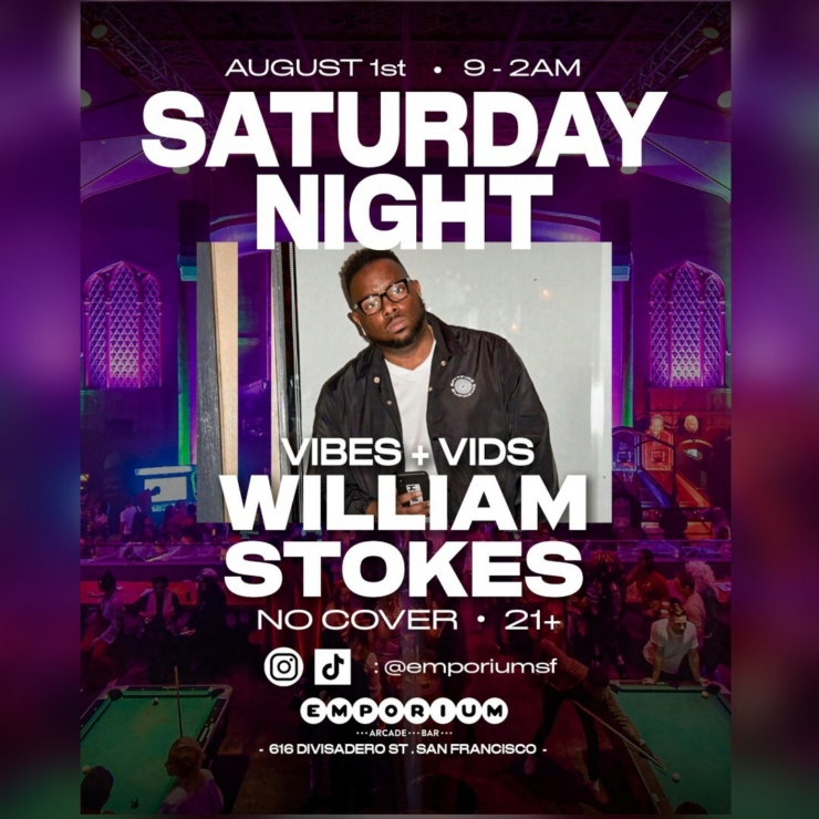 “Vibes + Vids” w/ DJ William Stokes