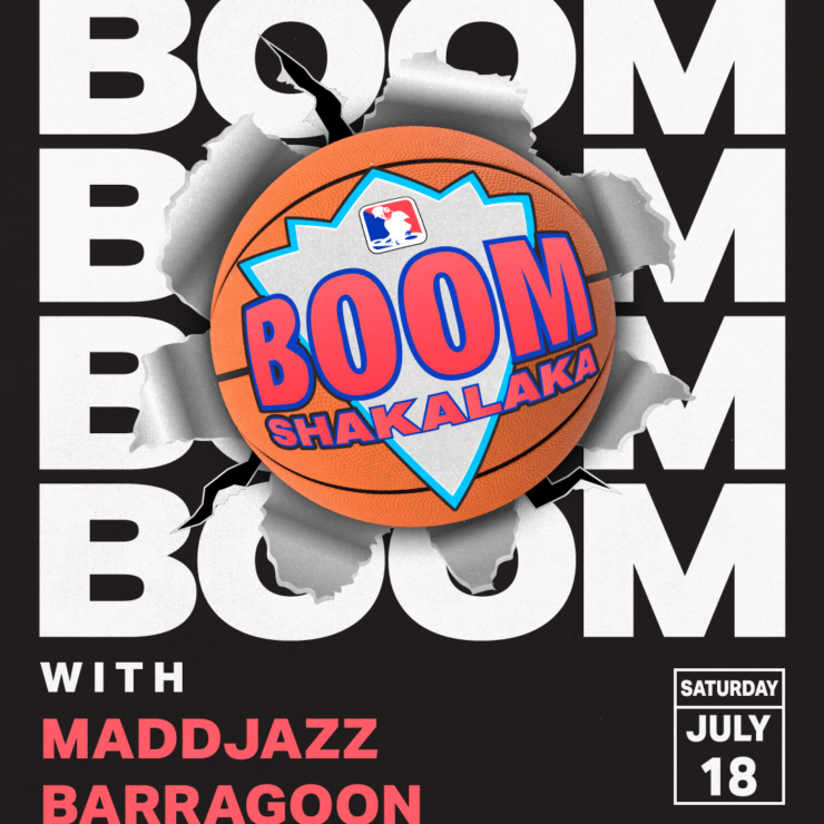 BOOMSHAKALAKA w/ DJ Maddjazz