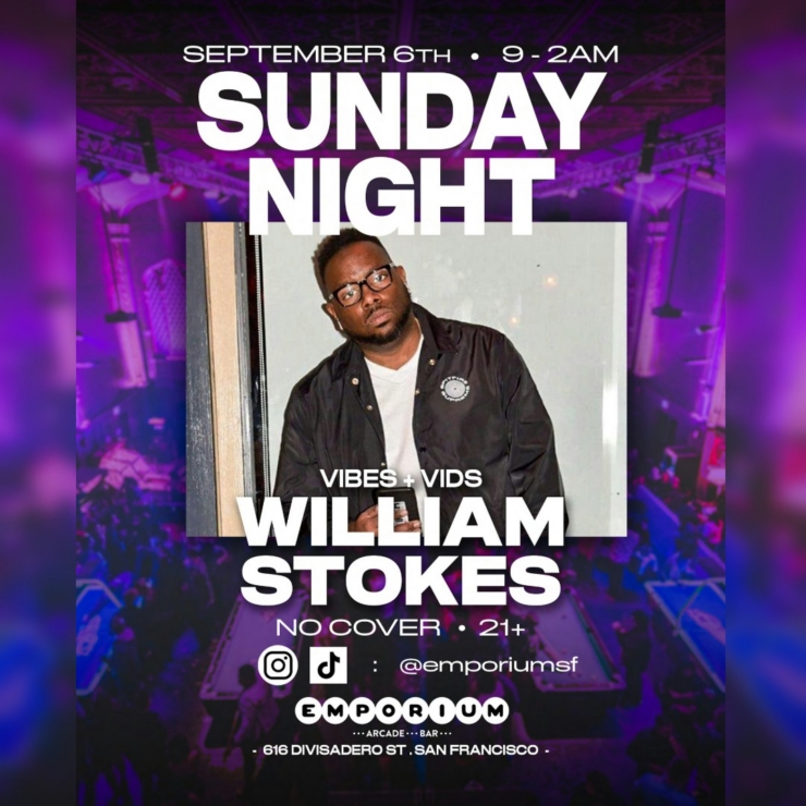 William Stokes – “Vibes + Vids” Labor Day Edition