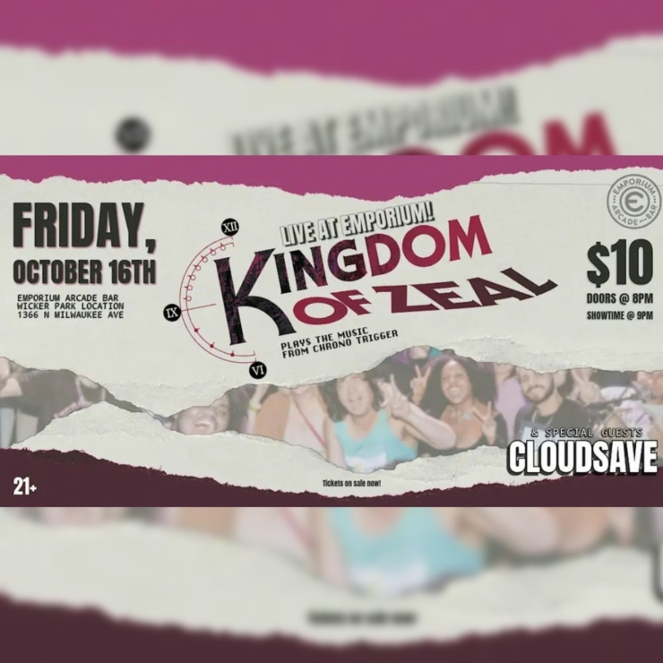 KINGDOM OF ZEAL LIVE! w/ Special Guests CLOUDSAVE