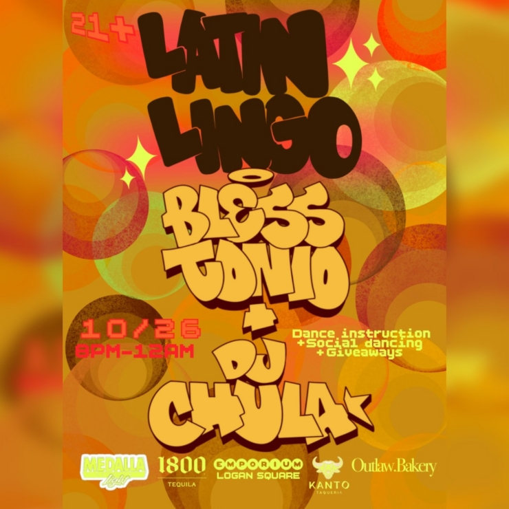 LATIN LINGO w/ Blesstonio & DJ Chula
