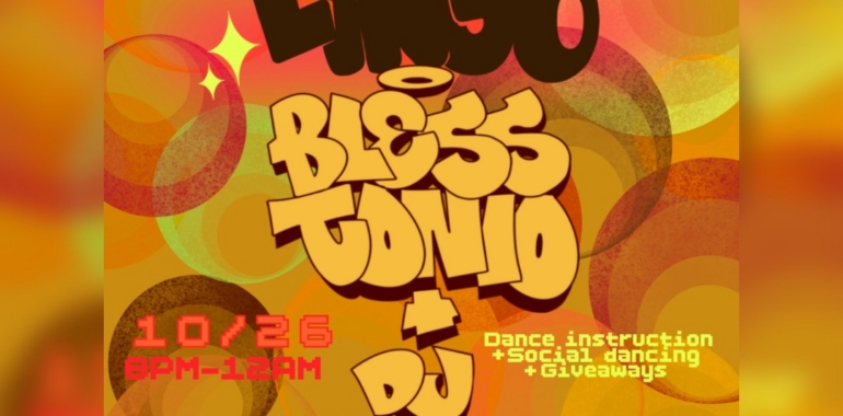 LATIN LINGO w/ Blesstonio & DJ Chula